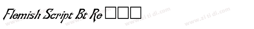 Flemish Script Bt Re字体转换